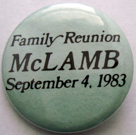 McLamb Family Reunion Button 1983